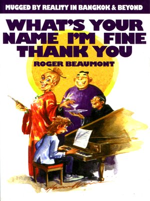 cover image of What's Your Name I'm Fine Thank You